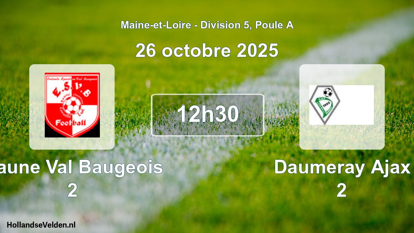 Geplande wedstrijd: Baune Val Baugeois 2 - Daumeray Ajax 2 (26 oktober 2025)