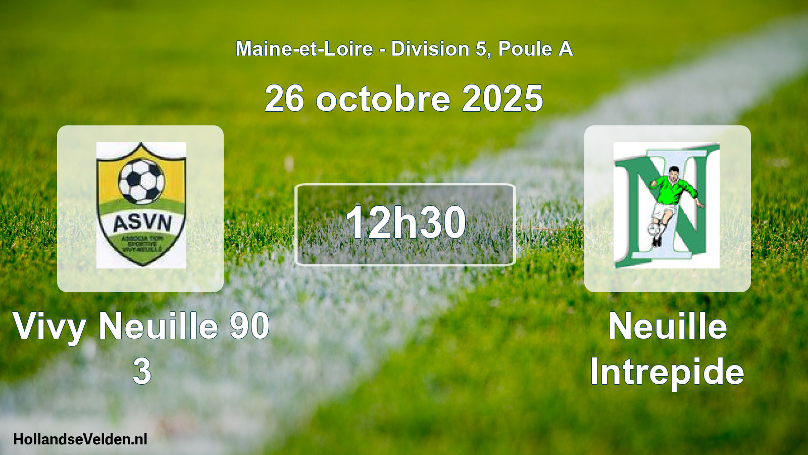 Geplande wedstrijd: Vivy Neuille 90 3 - Neuille Intrepide (26 octobre 2025)