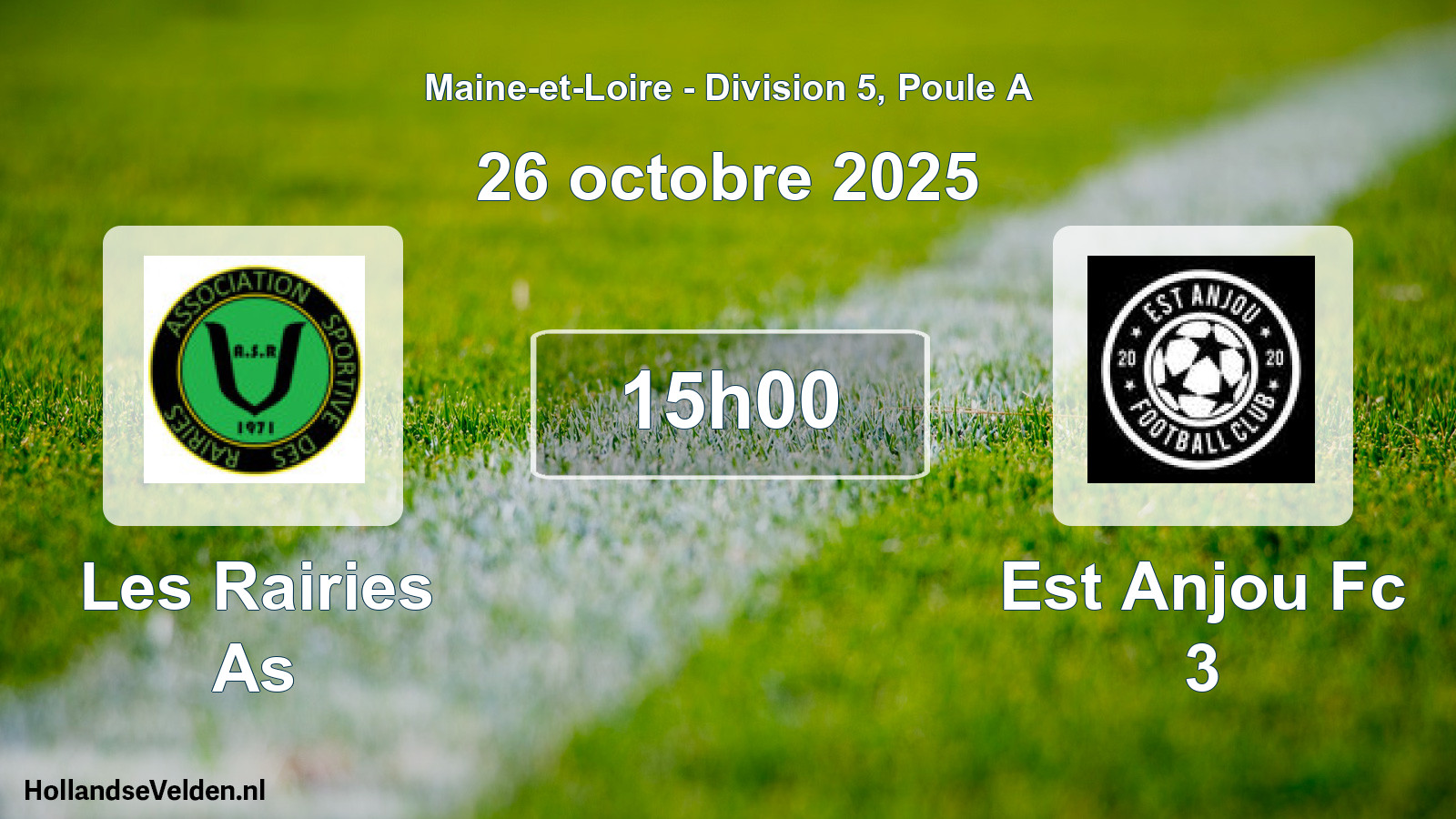 Geplande wedstrijd: Les Rairies As - Est Anjou Fc 3 (26 octobre 2025)