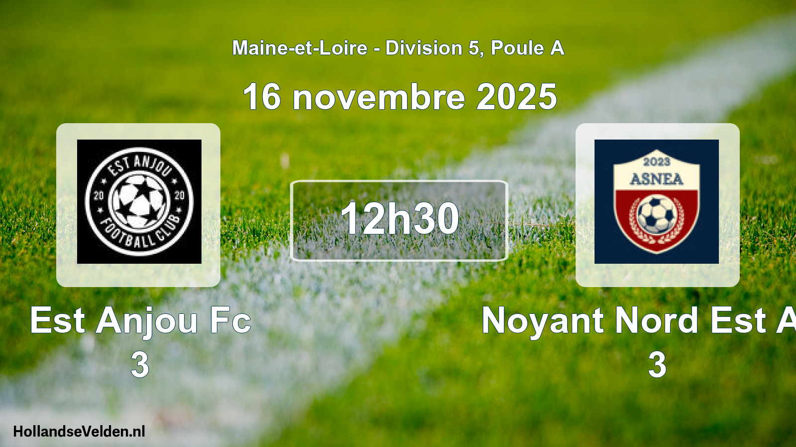 Geplande wedstrijd: Est Anjou Fc 3 - Noyant Nord Est Anj 3 (16 november 2025)