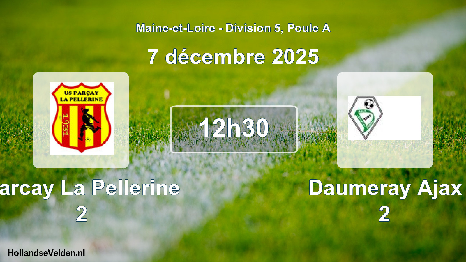 Geplande wedstrijd: Parcay La Pellerine 2 - Daumeray Ajax 2 (7 décembre 2025)