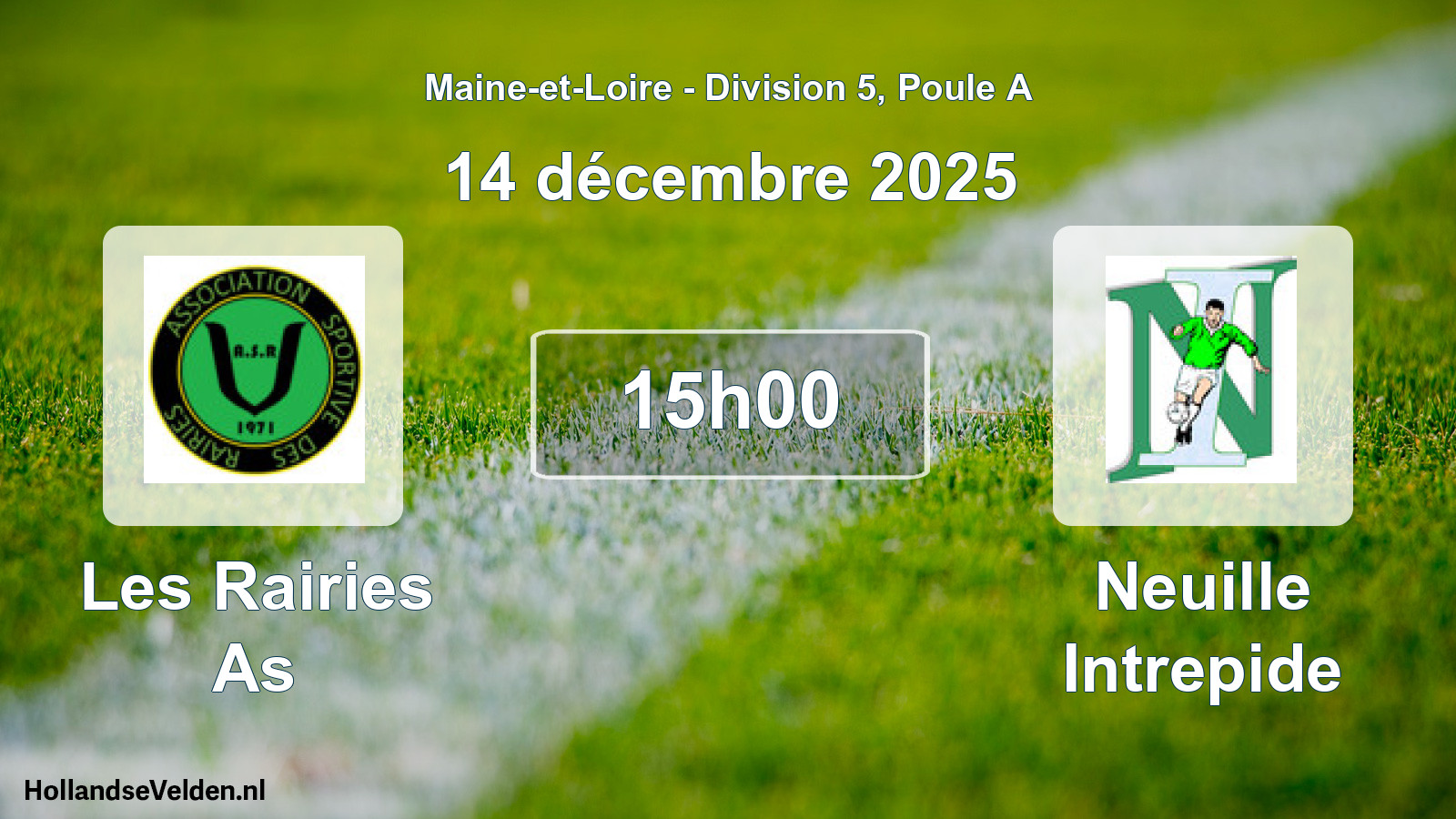 Scheduled Match: Les Rairies As - Neuille Intrepide (14 December 2025)