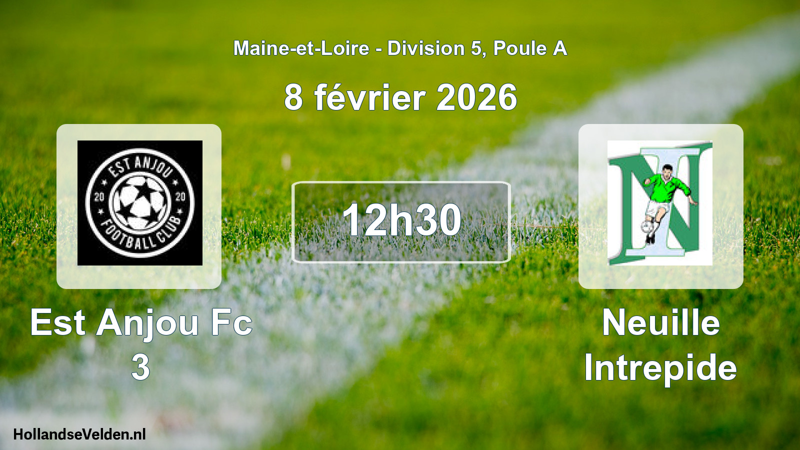 Geplande wedstrijd: Est Anjou Fc 3 - Neuille Intrepide (8 février 2026)