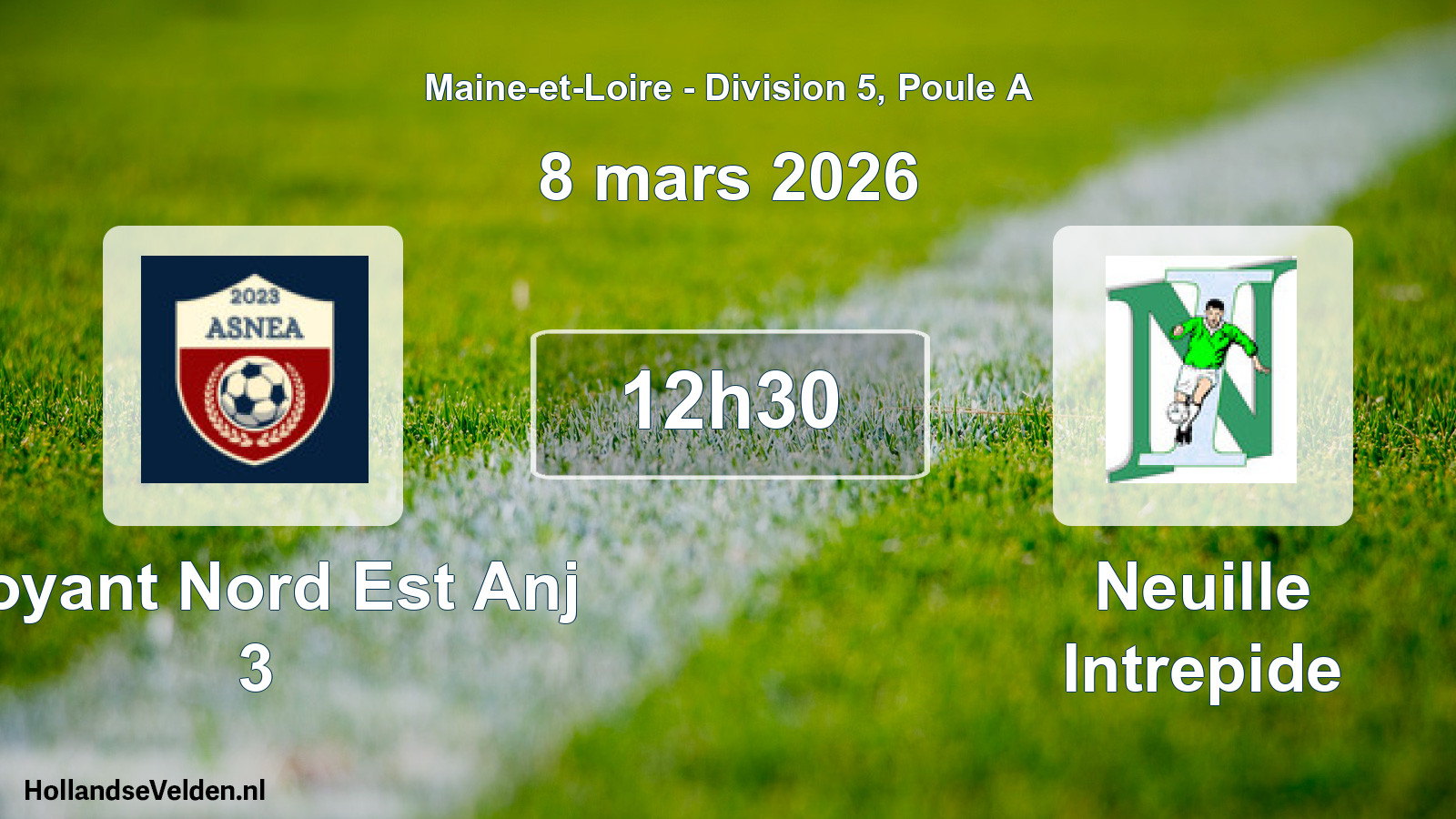 Scheduled Match: Noyant Nord Est Anj 3 - Neuille Intrepide (8 March 2026)