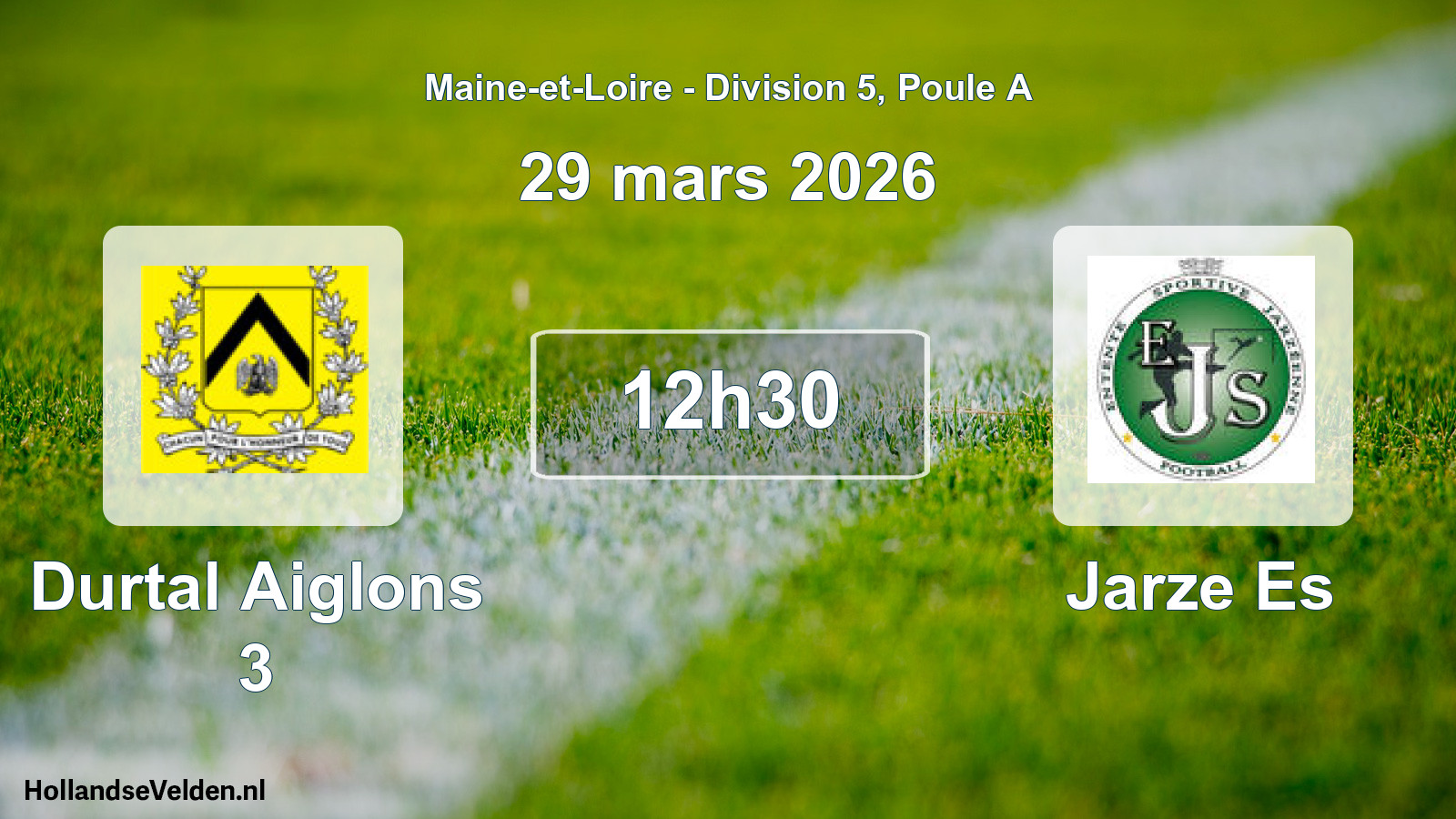 Scheduled Match: Durtal Aiglons 3 - Jarze Es (29 March 2026)
