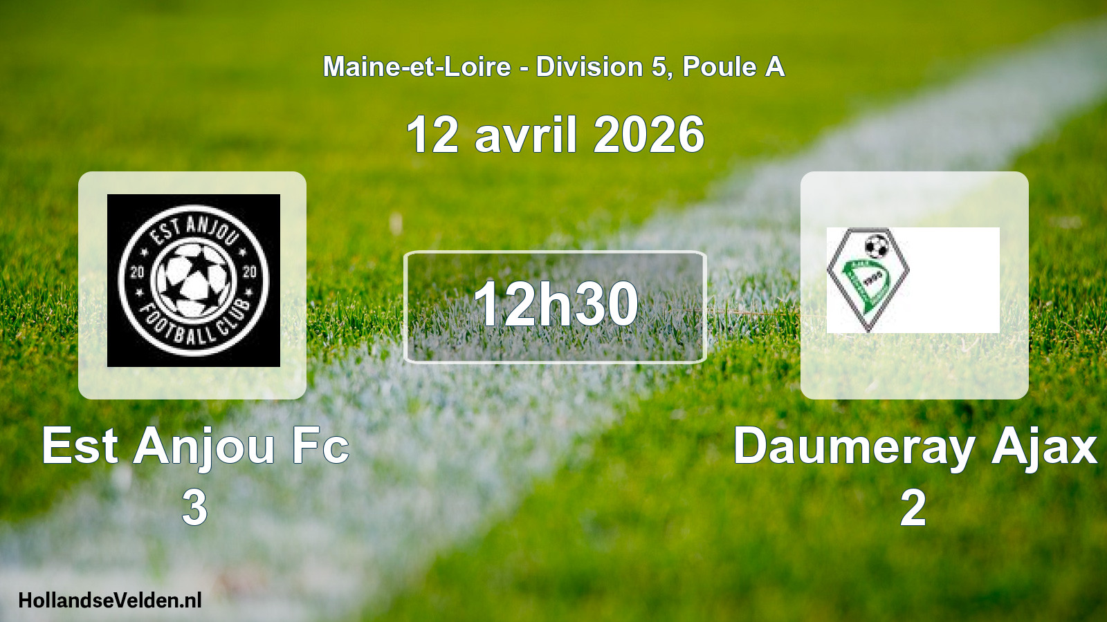 Geplande wedstrijd: Est Anjou Fc 3 - Daumeray Ajax 2 (12 avril 2026)