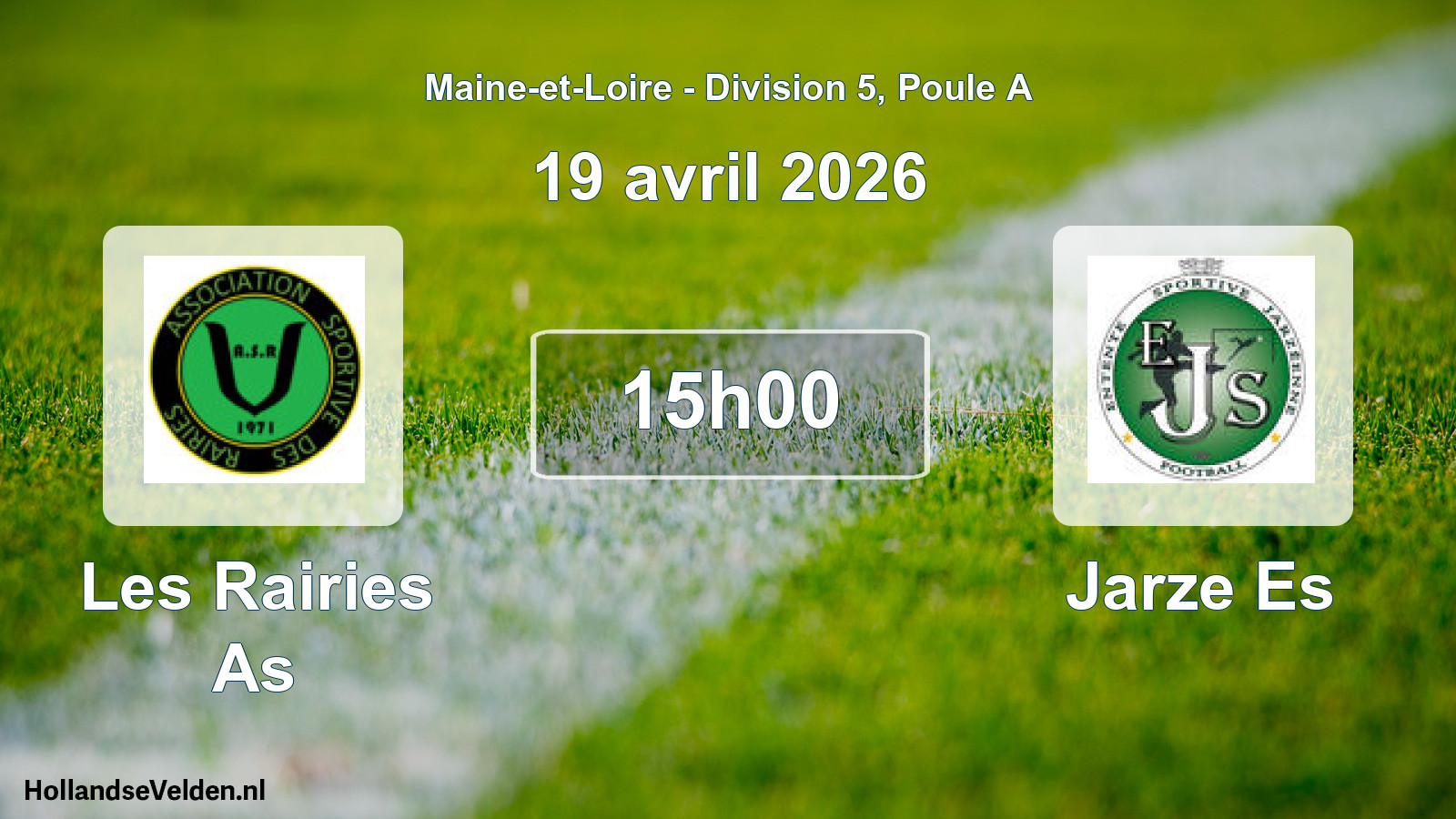 Scheduled Match: Les Rairies As - Jarze Es (19 April 2026)