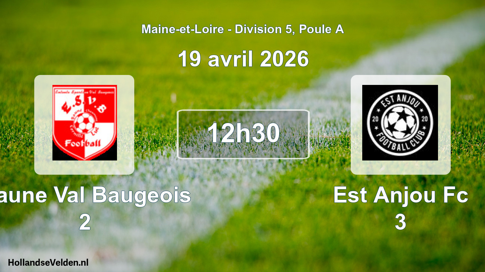 Scheduled Match: Baune Val Baugeois 2 - Est Anjou Fc 3 (19 April 2026)