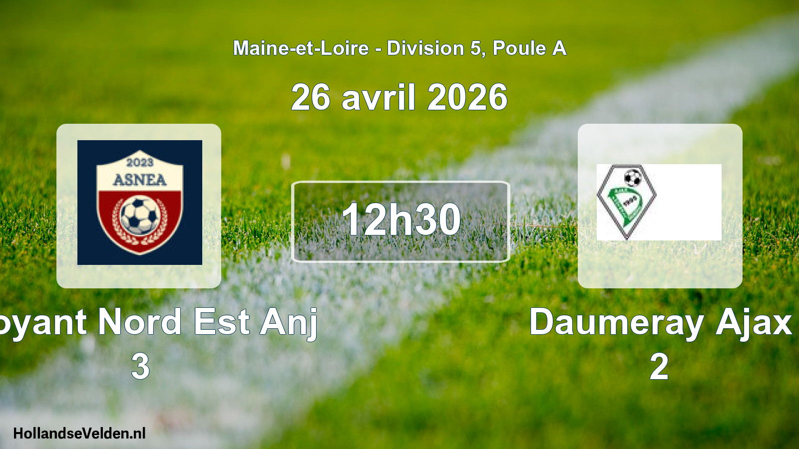 Scheduled Match: Noyant Nord Est Anj 3 - Daumeray Ajax 2 (26 April 2026)