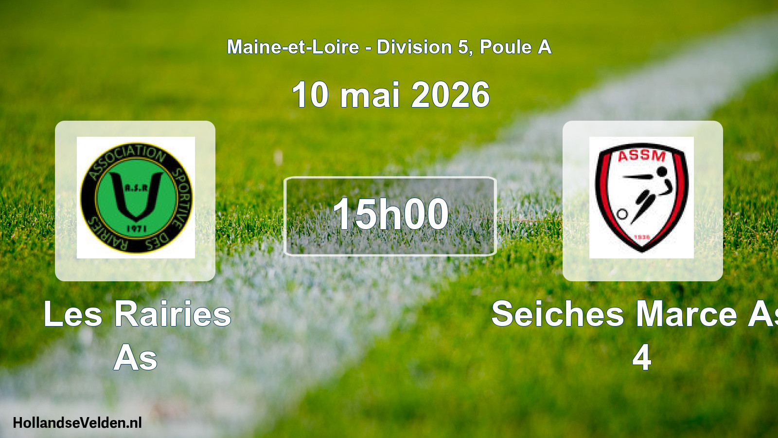 Geplande wedstrijd: Les Rairies As - Seiches Marce As 4 (10 mei 2026)