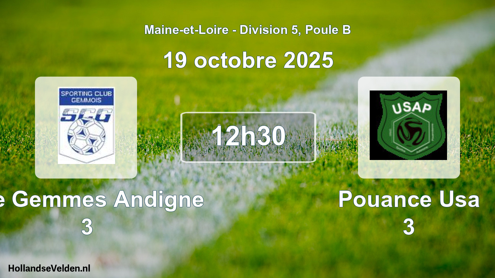 Geplande wedstrijd: Ste Gemmes Andigne 3 - Pouance Usa 3 (19 oktober 2025)