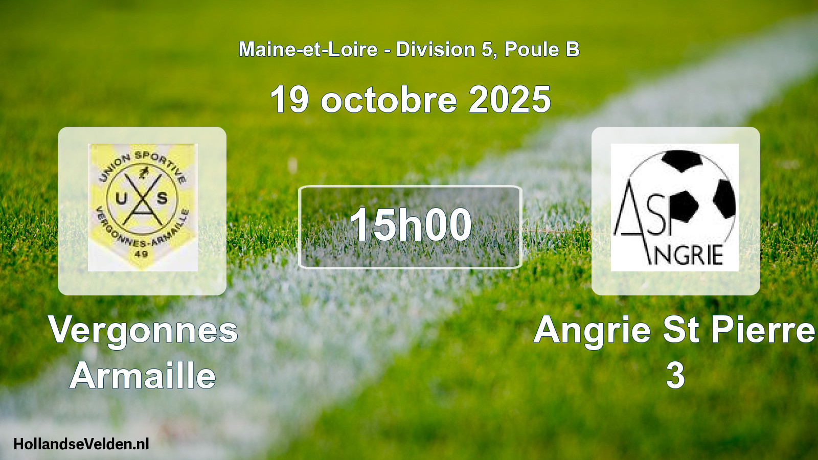 Geplande wedstrijd: Vergonnes Armaille - Angrie St Pierre 3 (19 oktober 2025)