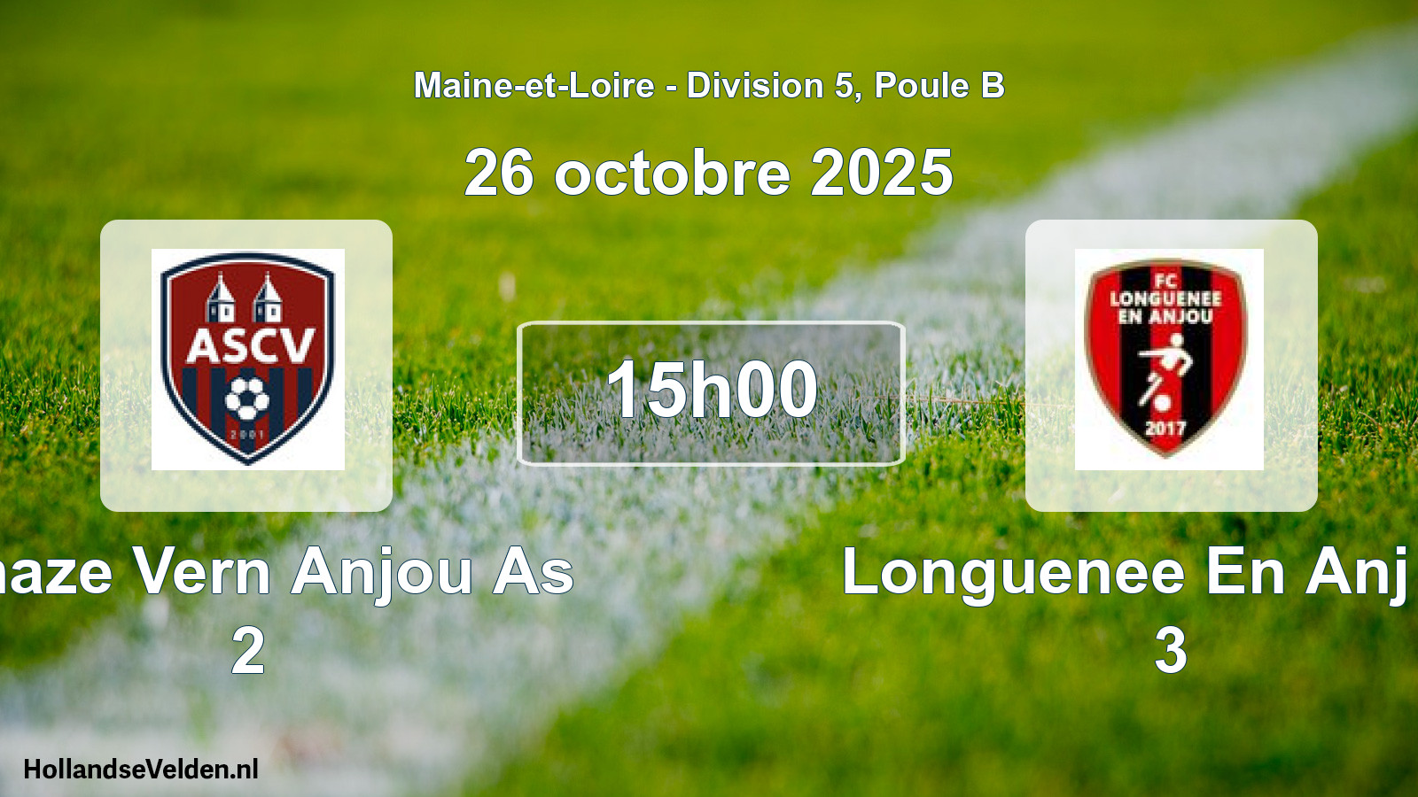 Geplande wedstrijd: Chaze Vern Anjou As 2 - Longuenee En Anj Fc 3 (26 oktober 2025)