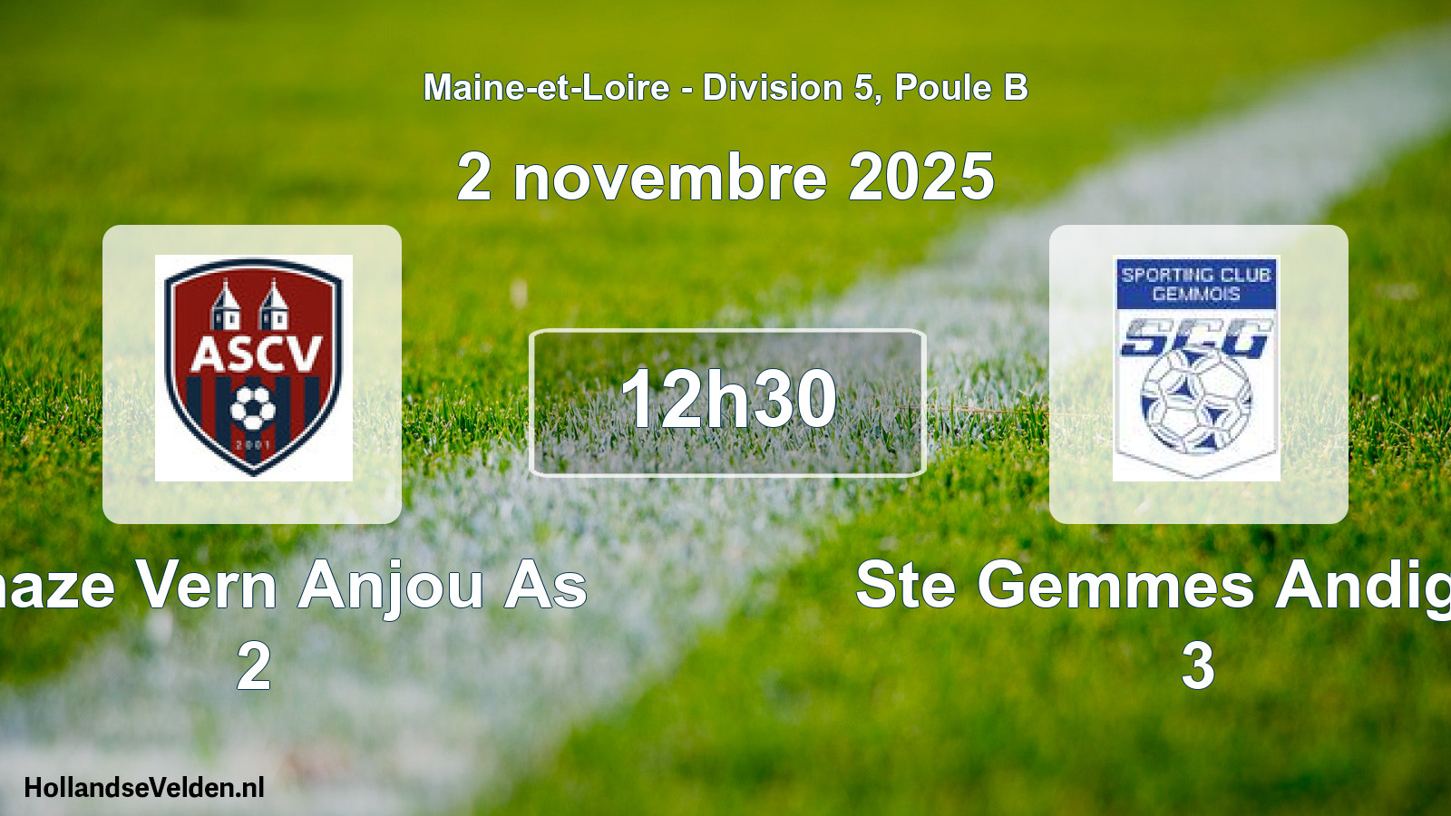 Scheduled Match: Chaze Vern Anjou As 2 - Ste Gemmes Andigne 3 (2 November 2025)