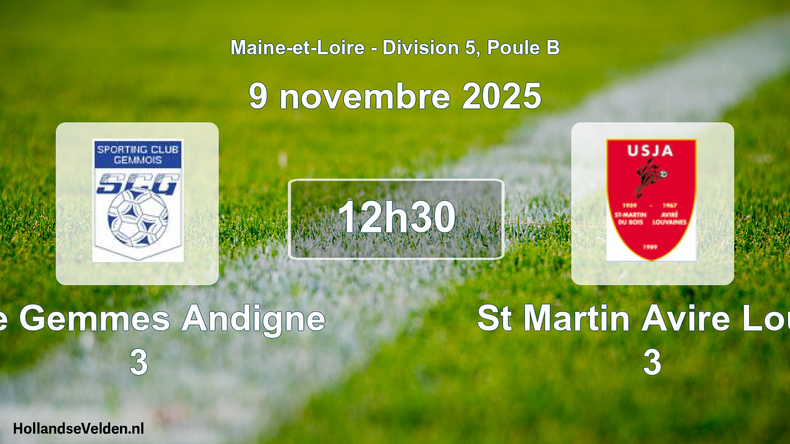 Geplande wedstrijd: Ste Gemmes Andigne 3 - St Martin Avire Louv 3 (9 novembre 2025)