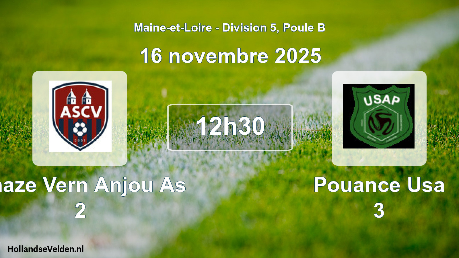 Scheduled Match: Chaze Vern Anjou As 2 - Pouance Usa 3 (16 November 2025)