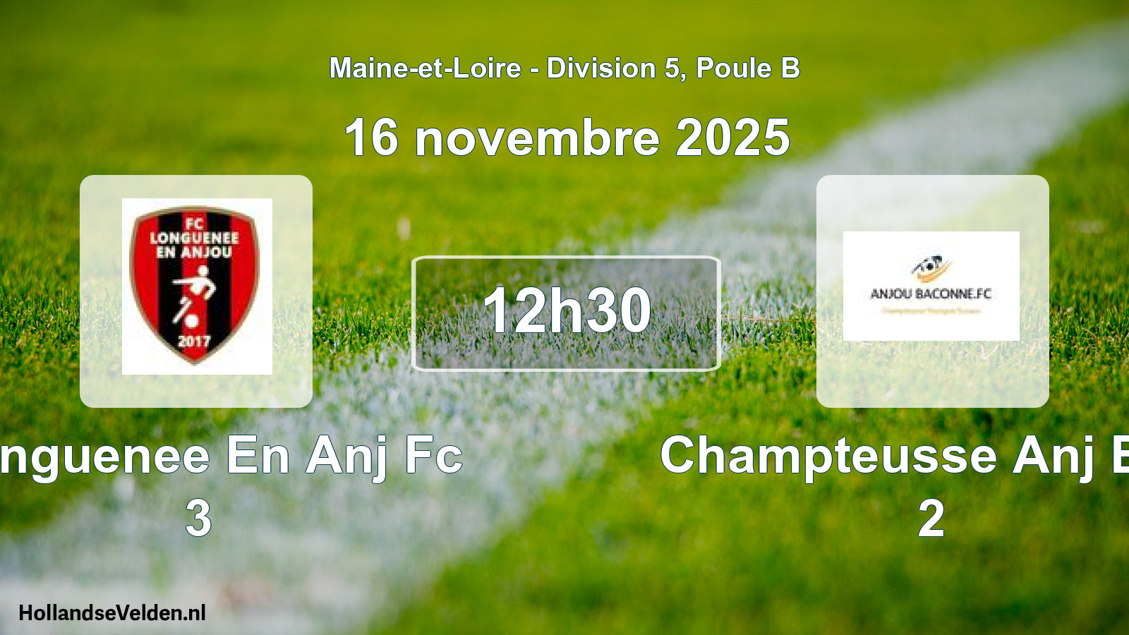 Geplande wedstrijd: Longuenee En Anj Fc 3 - Champteusse Anj Bac 2 (16 novembre 2025)