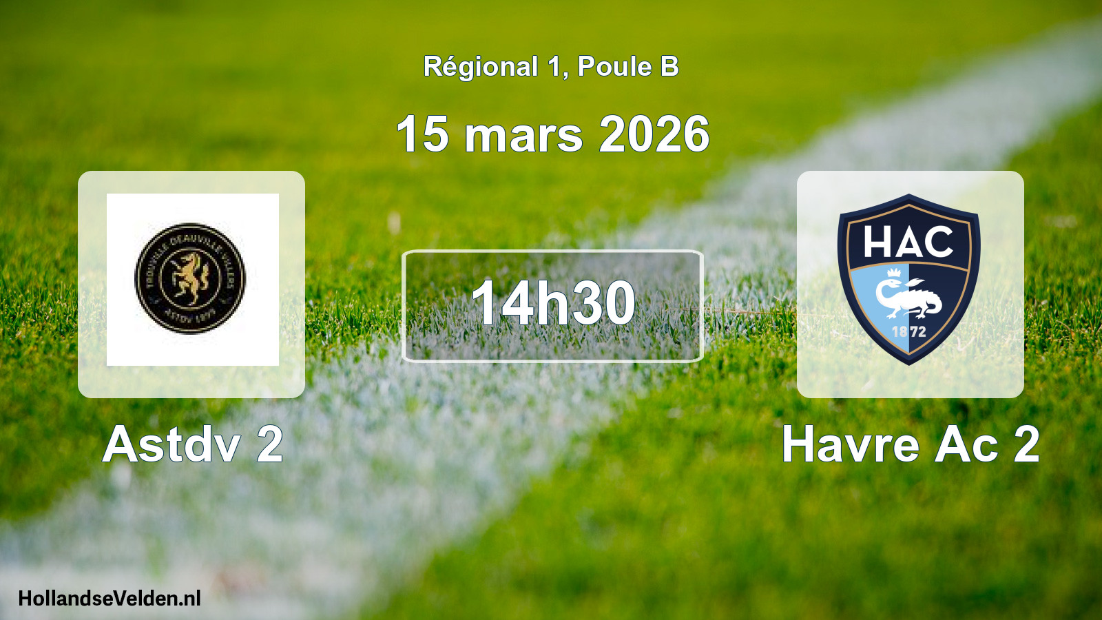 Geplande wedstrijd: Astdv 2 - Havre Ac 2 (15 mars 2026)