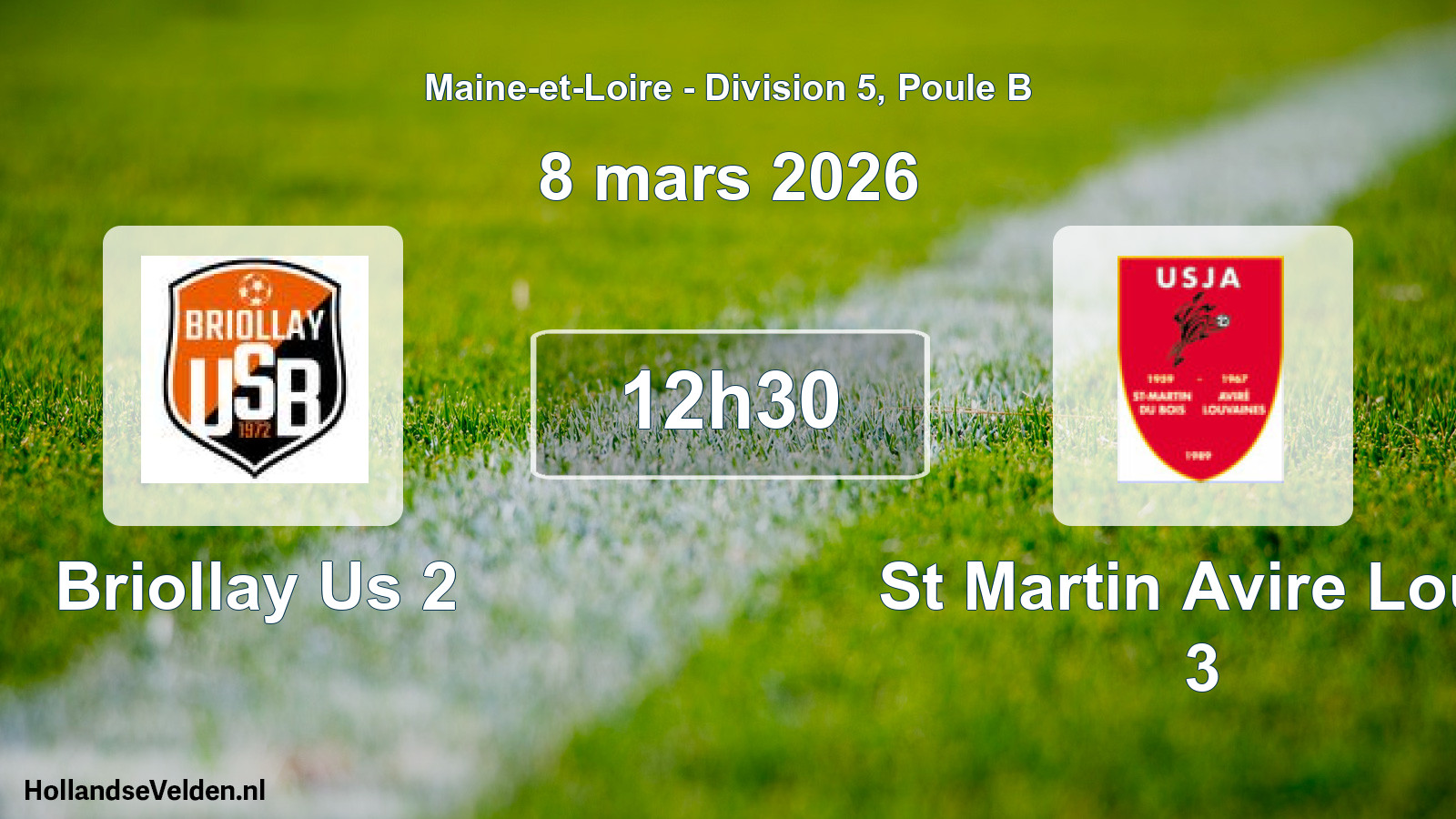 Geplande wedstrijd: Briollay Us 2 - St Martin Avire Louv 3 (8 maart 2026)