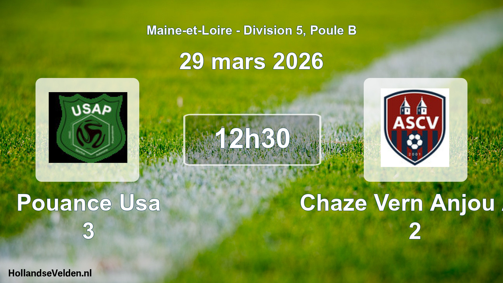 Geplande wedstrijd: Pouance Usa 3 - Chaze Vern Anjou As 2 (29 mars 2026)