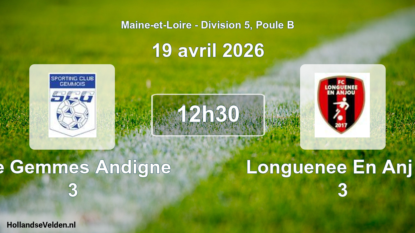 Geplande wedstrijd: Ste Gemmes Andigne 3 - Longuenee En Anj Fc 3 (19 avril 2026)
