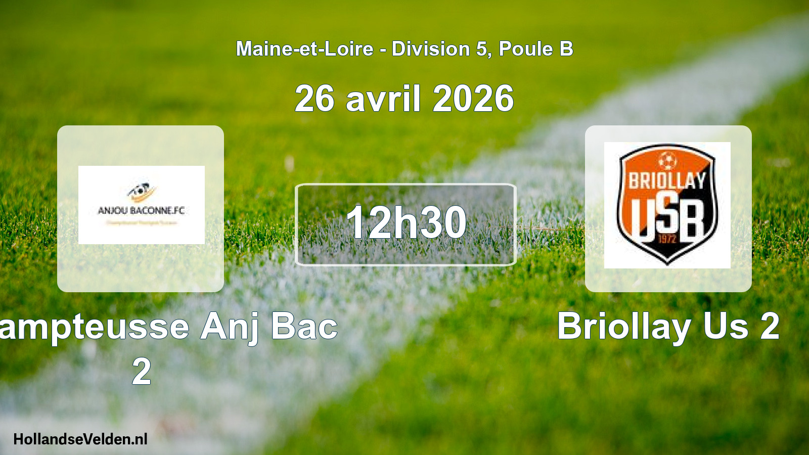 Geplande wedstrijd: Champteusse Anj Bac 2 - Briollay Us 2 (26 april 2026)