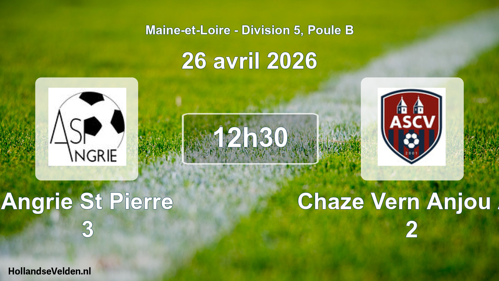 Geplande wedstrijd: Angrie St Pierre 3 - Chaze Vern Anjou As 2 (26 april 2026)