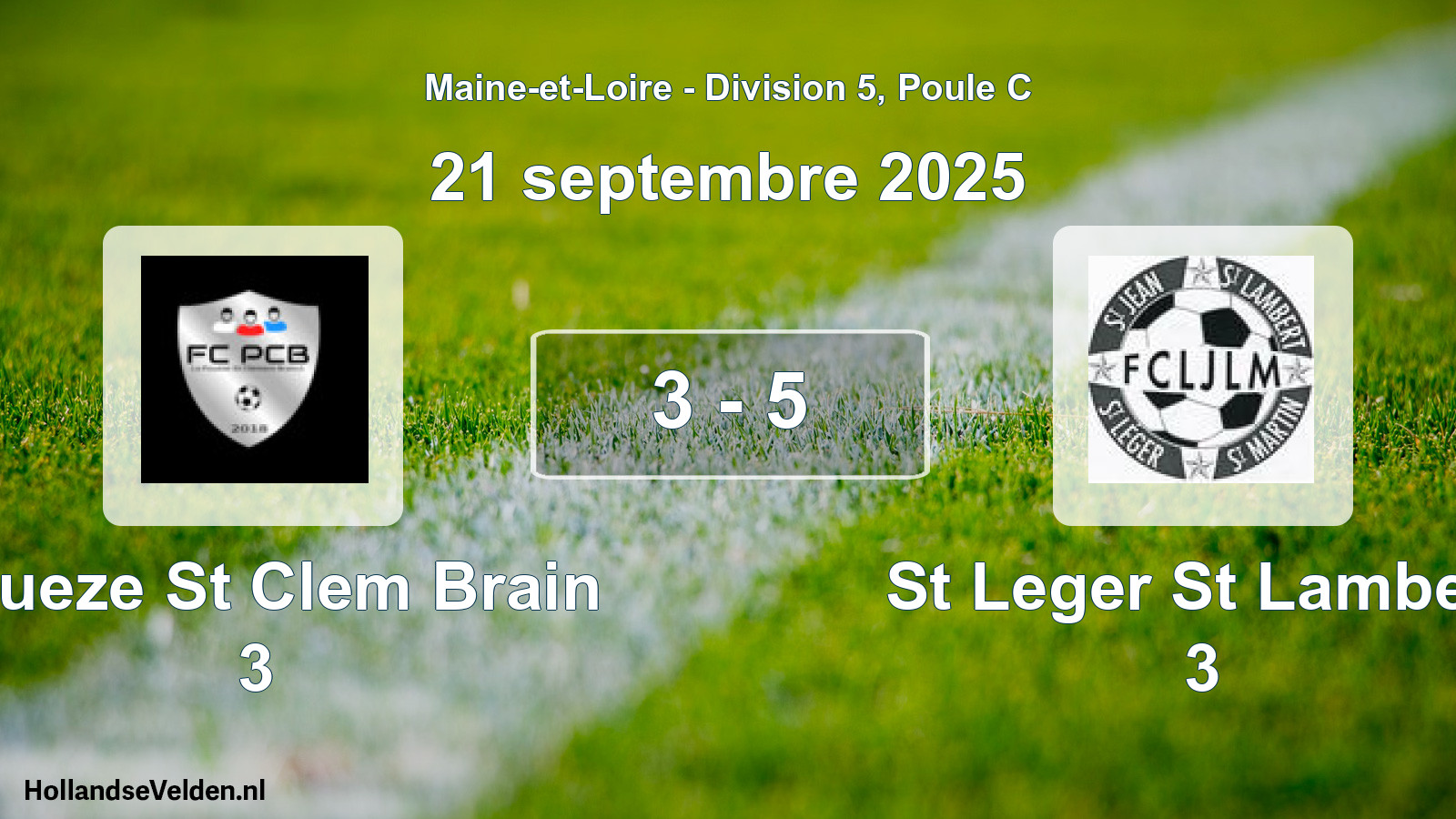 Gespeelde wedstrijd: Poueze St Clem Brain 3 - St Leger St Lambert 3 3 - 5 (21 september 2025)