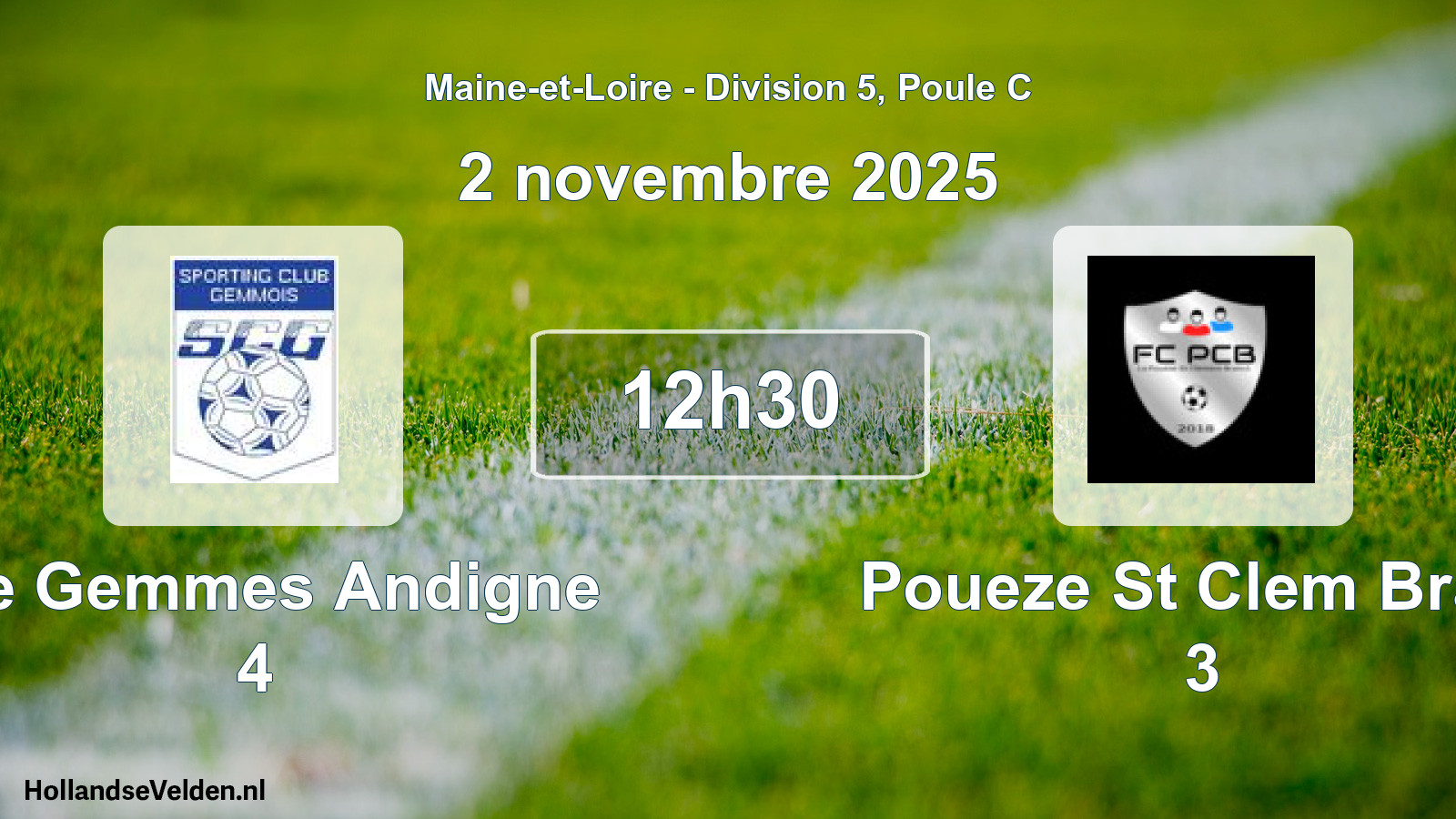 Scheduled Match: Ste Gemmes Andigne 4 - Poueze St Clem Brain 3 (2 November 2025)