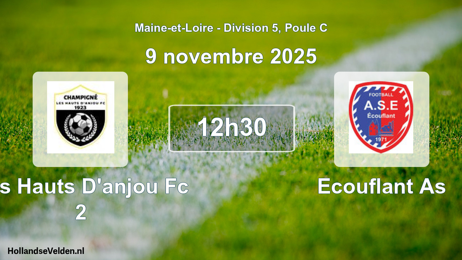 Geplande wedstrijd: Les Hauts D'anjou Fc 2 - Ecouflant As (9 november 2025)