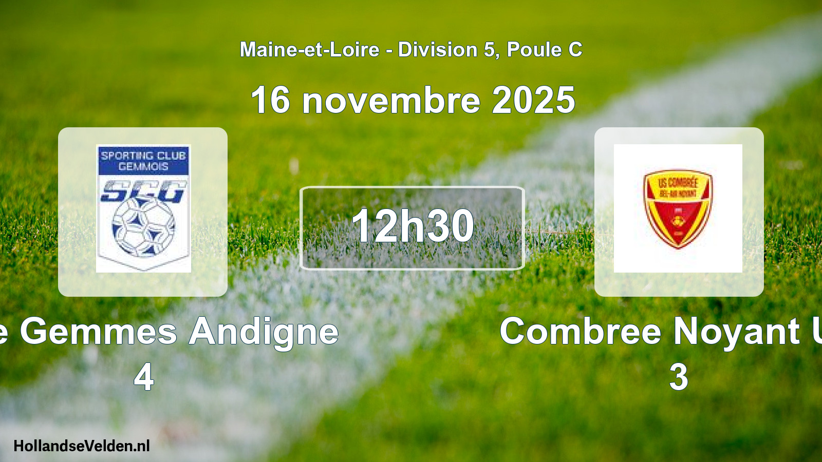 Geplande wedstrijd: Ste Gemmes Andigne 4 - Combree Noyant Us 3 (16 novembre 2025)
