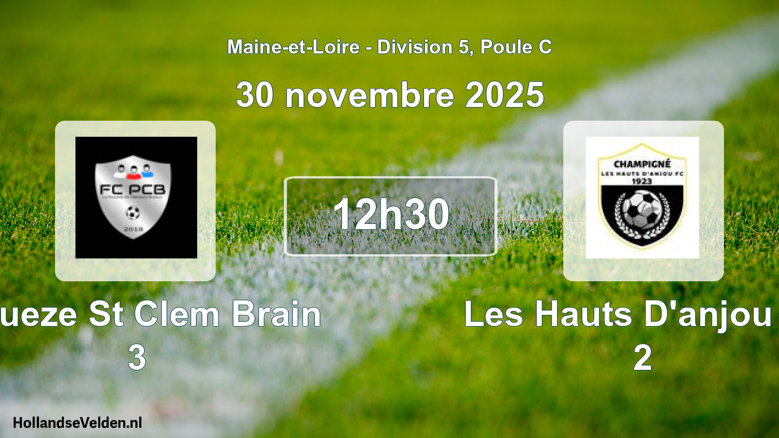 Geplande wedstrijd: Poueze St Clem Brain 3 - Les Hauts D'anjou Fc 2 (30 novembre 2025)