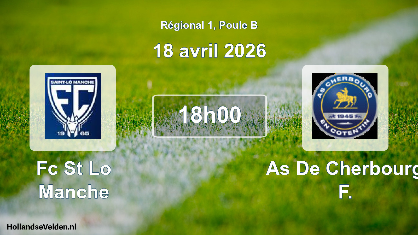 Geplande wedstrijd: Fc St Lo Manche - As De Cherbourg F. (18 april 2026)