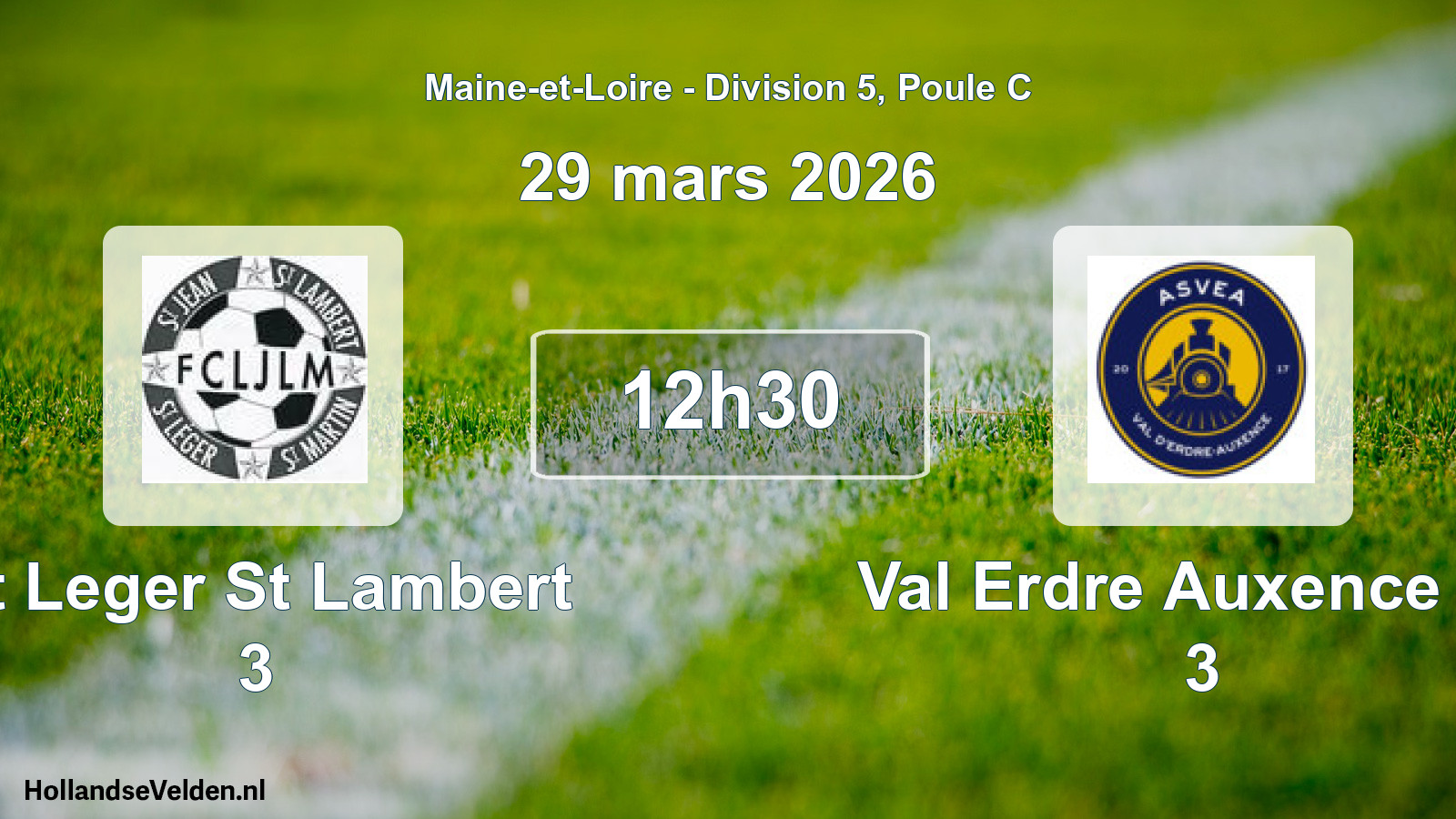 Geplande wedstrijd: St Leger St Lambert 3 - Val Erdre Auxence As 3 (29 mars 2026)