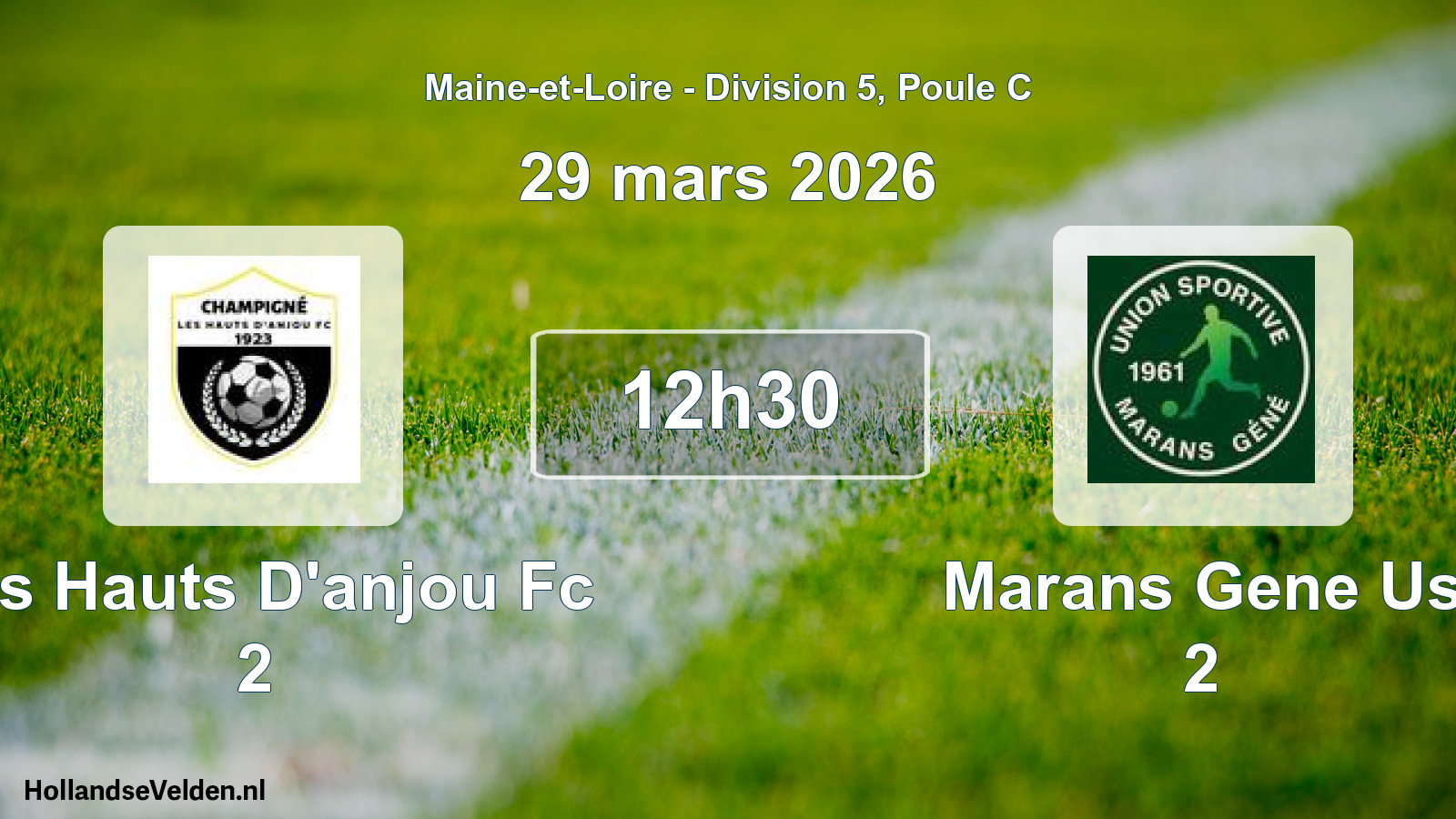 Scheduled Match: Les Hauts D'anjou Fc 2 - Marans Gene Us 2 (29 March 2026)