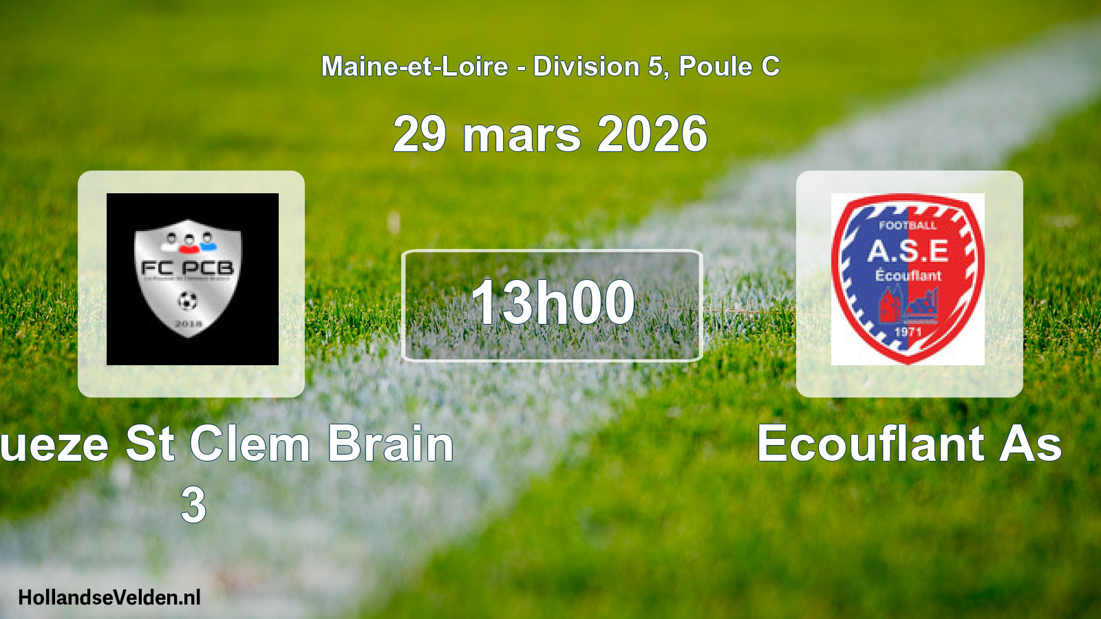Geplande wedstrijd: Poueze St Clem Brain 3 - Ecouflant As (29 maart 2026)