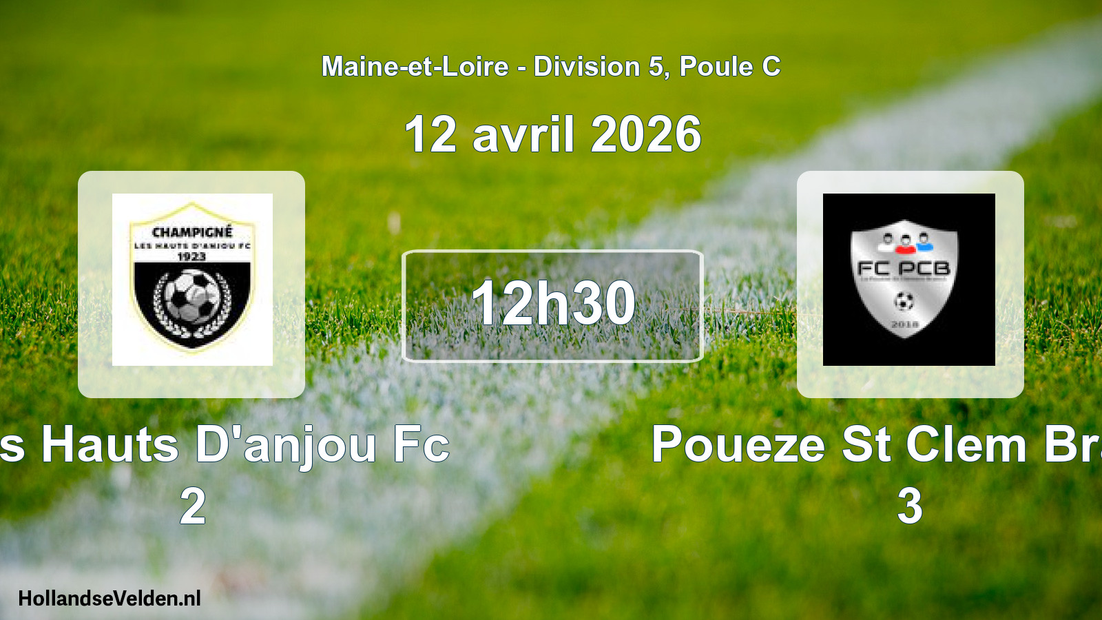 Scheduled Match: Les Hauts D'anjou Fc 2 - Poueze St Clem Brain 3 (12 April 2026)