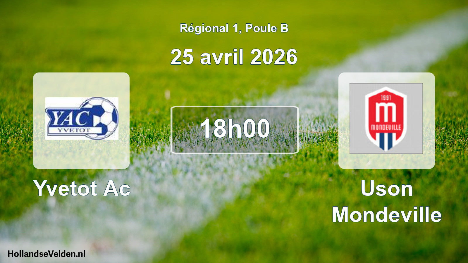 Scheduled Match: Yvetot Ac - Uson Mondeville (25 April 2026)