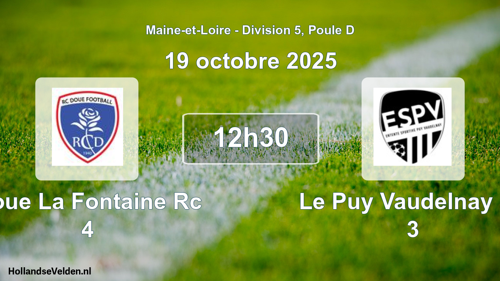 Geplande wedstrijd: Doue La Fontaine Rc 4 - Le Puy Vaudelnay Es 3 (19 oktober 2025)