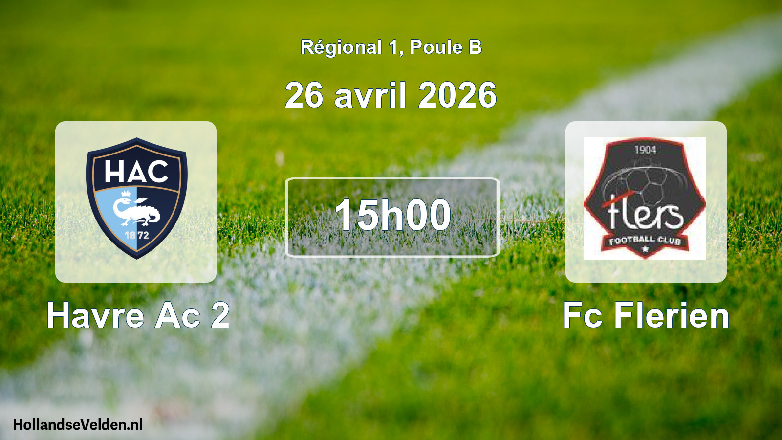 Scheduled Match: Havre Ac 2 - Fc Flerien (26 April 2026)