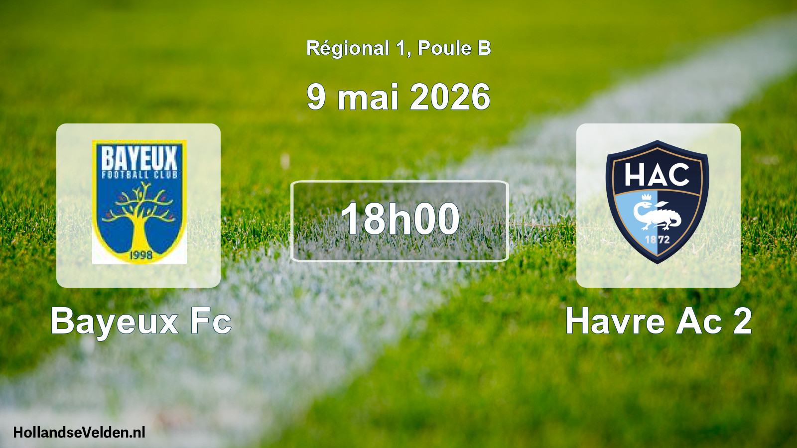 Scheduled Match: Bayeux Fc - Havre Ac 2 (9 May 2026)