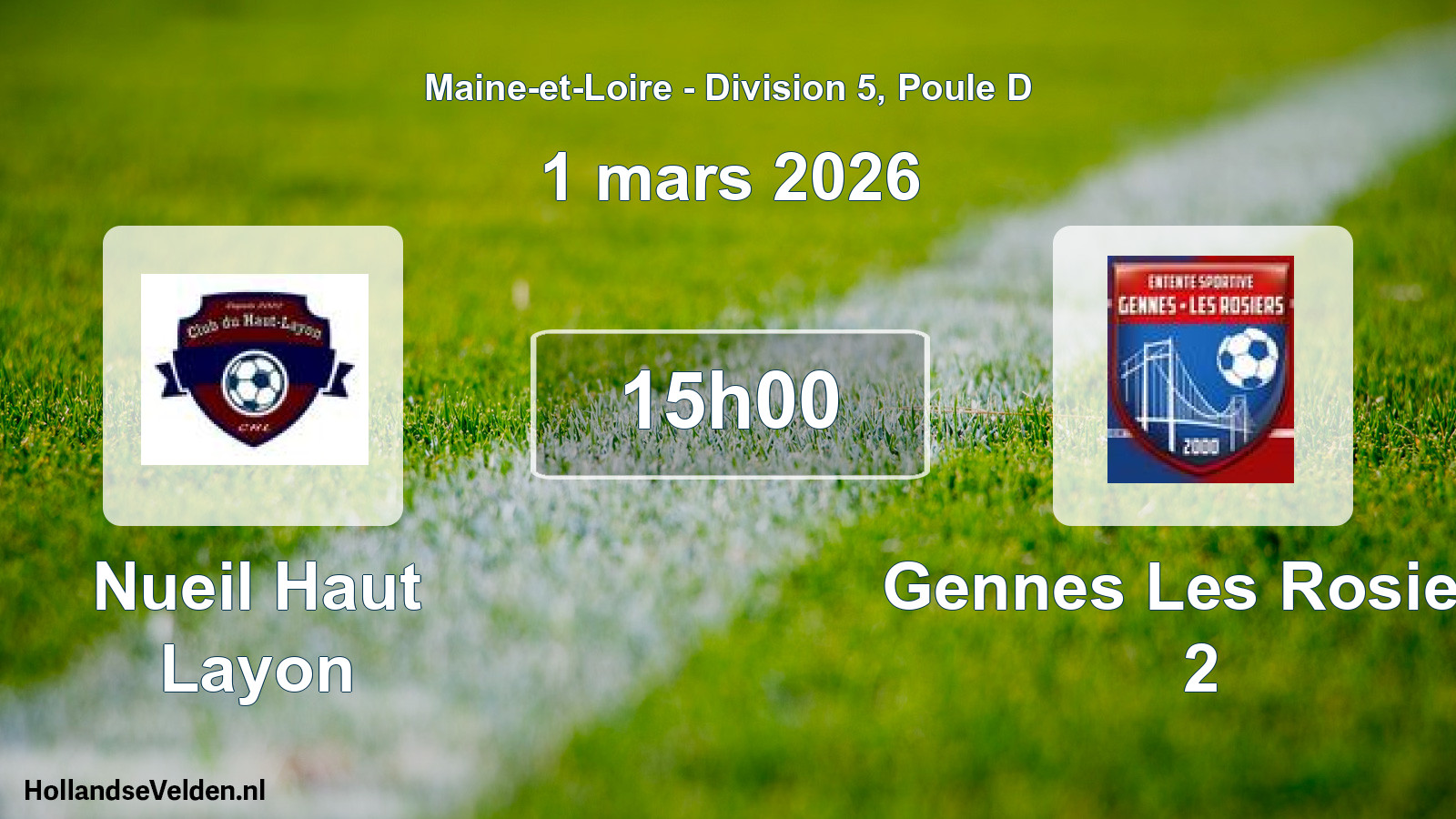 Geplande wedstrijd: Nueil Haut Layon - Gennes Les Rosiers 2 (1 maart 2026)