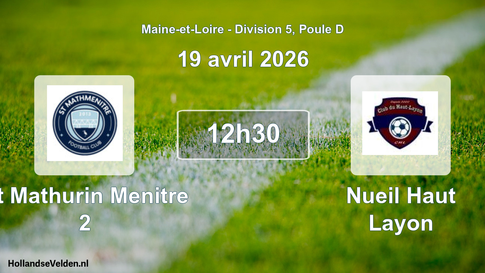 Scheduled Match: St Mathurin Menitre 2 - Nueil Haut Layon (19 April 2026)