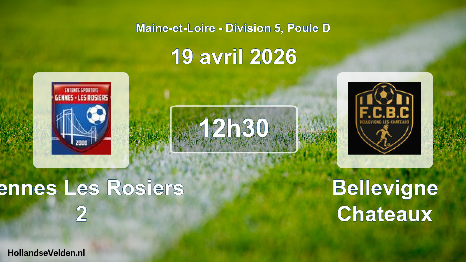 Scheduled Match: Gennes Les Rosiers 2 - Bellevigne Chateaux (19 April 2026)