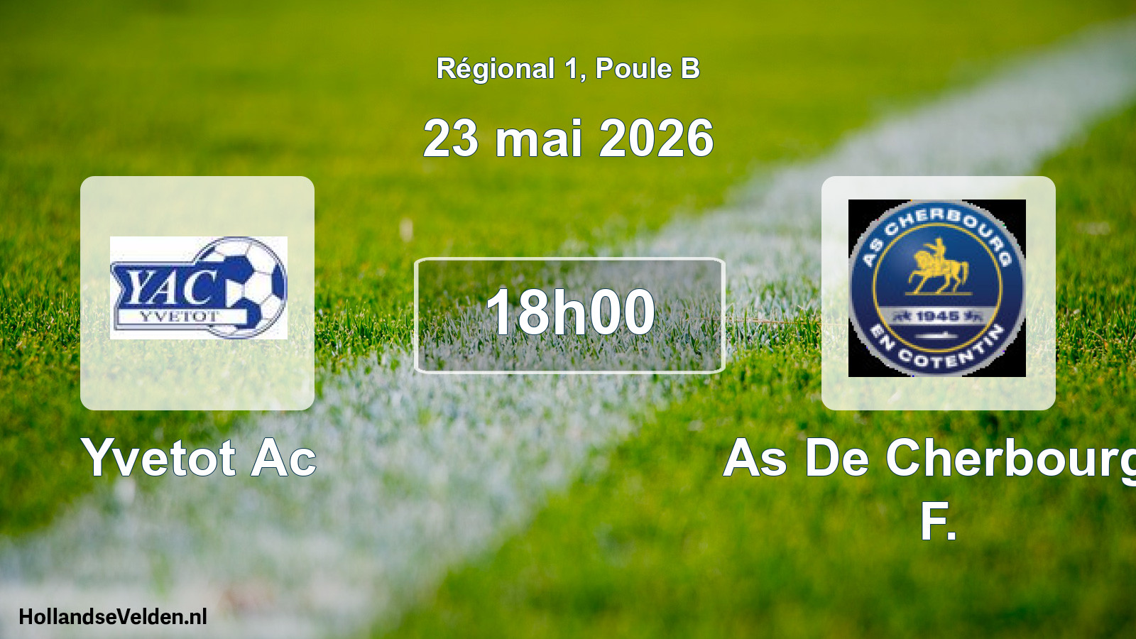 Geplande wedstrijd: Yvetot Ac - As De Cherbourg F. (23 mai 2026)