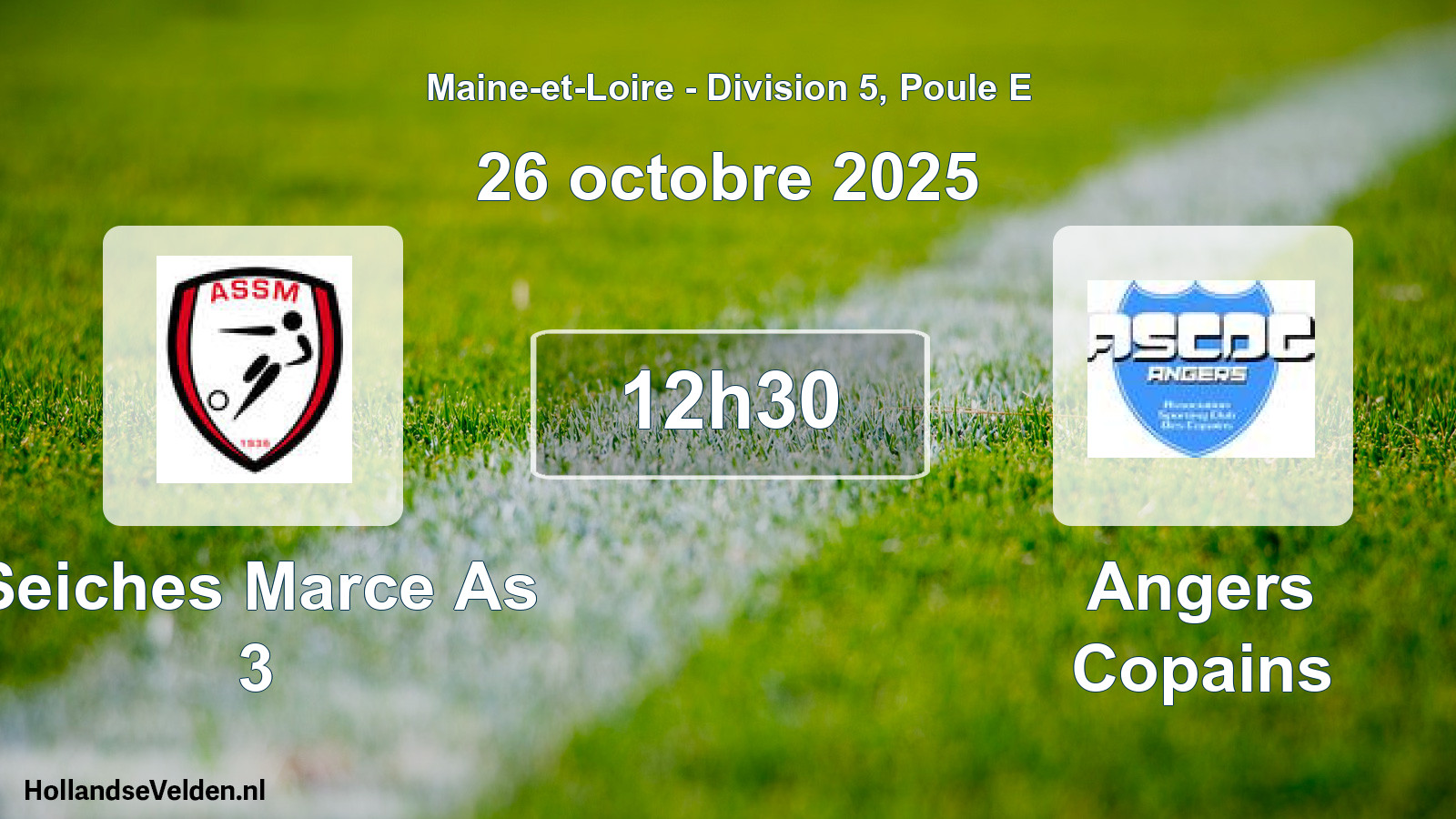 Scheduled Match: Seiches Marce As 3 - Angers Copains (26 October 2025)