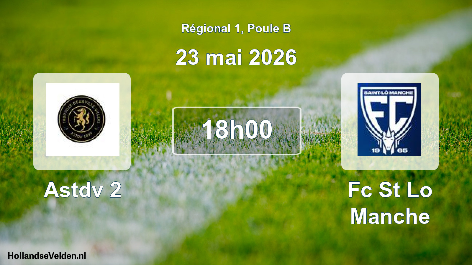 Geplande wedstrijd: Astdv 2 - Fc St Lo Manche (23 mei 2026)