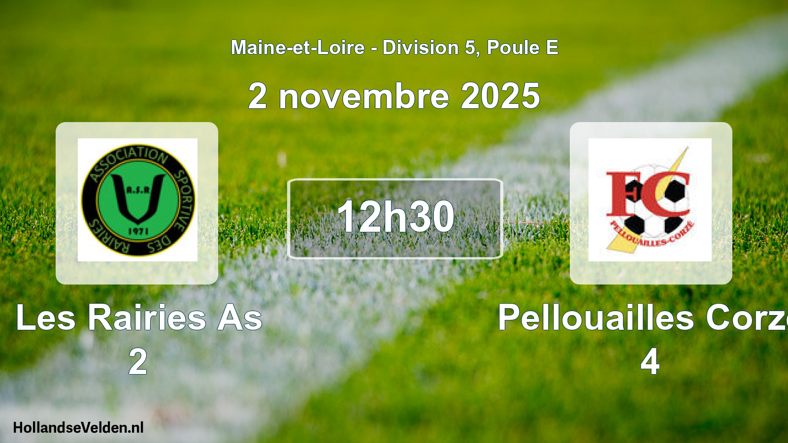 Geplande wedstrijd: Les Rairies As 2 - Pellouailles Corze 4 (2 novembre 2025)