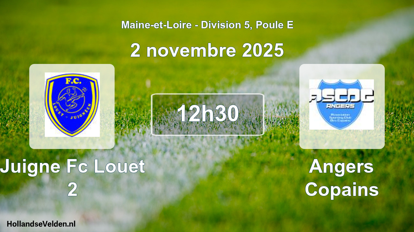 Geplande wedstrijd: Juigne Fc Louet 2 - Angers Copains (2 novembre 2025)