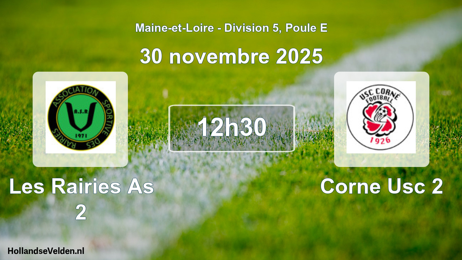 Geplande wedstrijd: Les Rairies As 2 - Corne Usc 2 (30 novembre 2025)